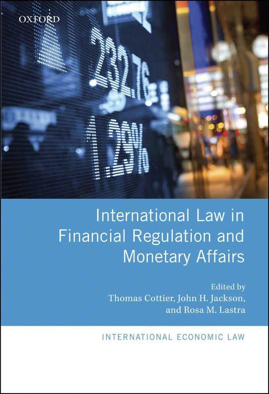 International Economic Law Series - International Law in Financial Regulation and Monetary AffairsEbook