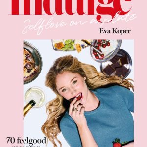 Indulge Self-love on a plate: 70 feelgood recepten Indulge Self-love on a plate: 70 feelgood recepten