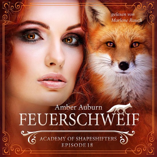 Feuerschweif, Episode 18 - Fantasy-SerieLivre audio Academy of Shapeshifters