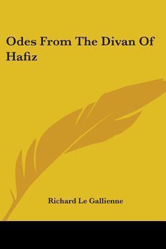 Odes from the Divan of Hafiz