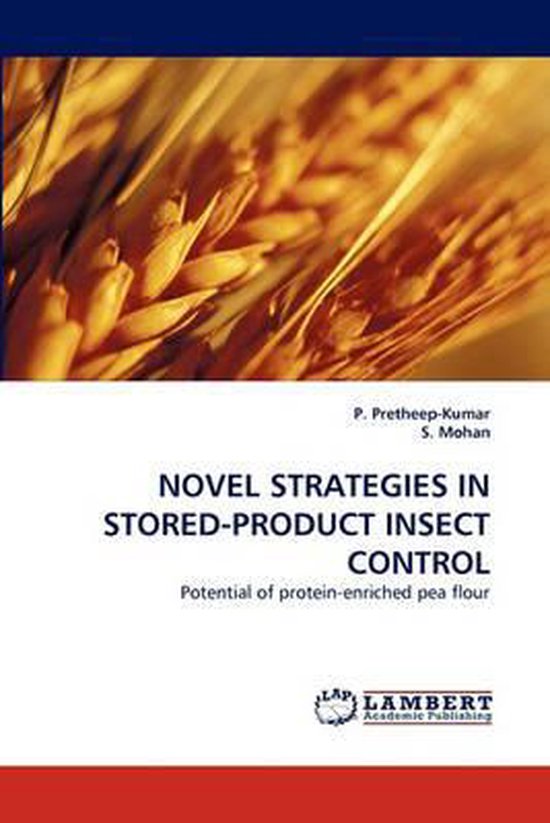 Novel Strategies in Stored-Product Insect Control Potential of protein-enriched pea flour