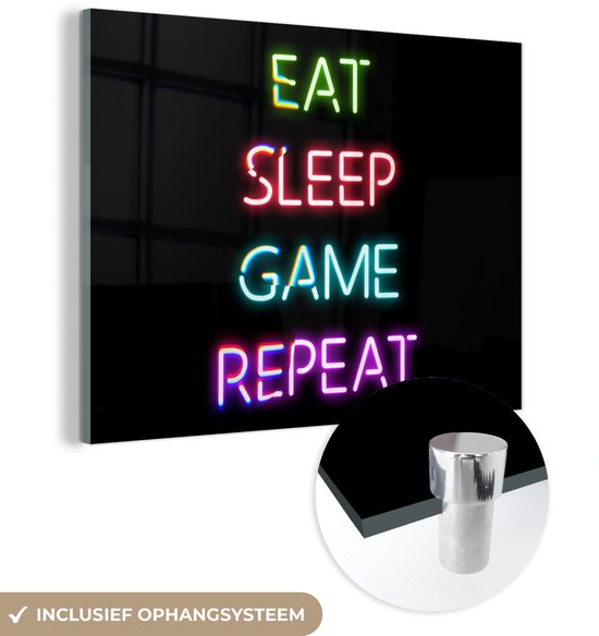 MuchoWow® Peinture sur verre - Gaming - Led - Citation - Eat sleep game répétition - Jeux - 160x120 cm - Peintures sur verre acrylique - Photo sur Glas
