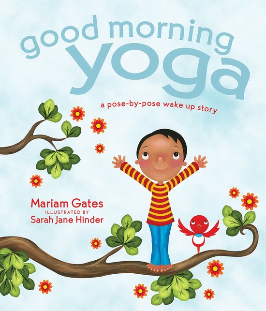 Good Morning YogaEbook A Pose-by-Pose Wake Up Story
