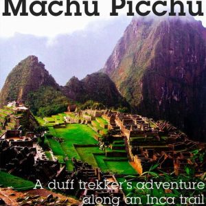 On Foot to Machu PicchuEbook On Foot to Machu PicchuEbook