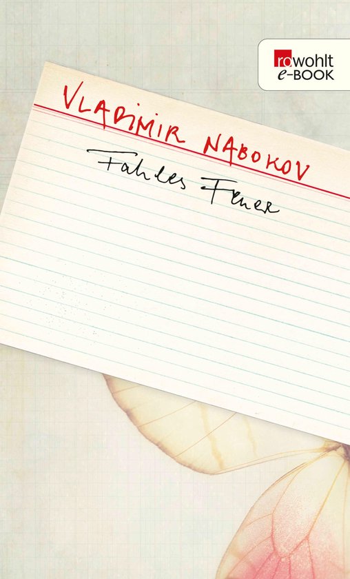 Nabokov: Gesammelte Werke 10 - Fahles FeuerEbook