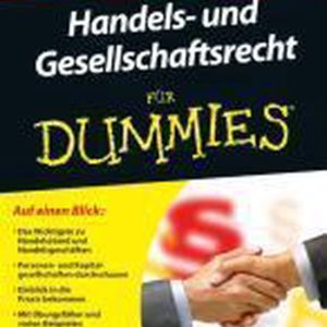 Handels und Gesellschaftsrecht Fur Dummies Handels und Gesellschaftsrecht Fur Dummies