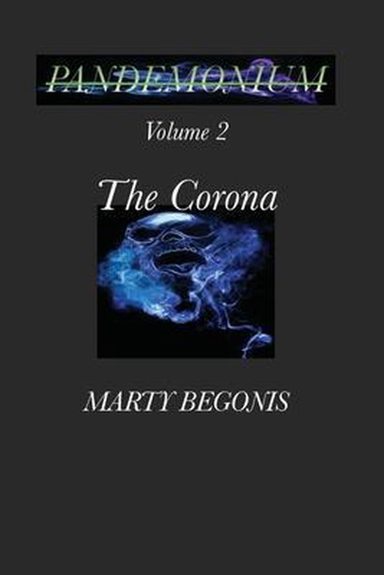 Pandemonium Volume 2 The Corona