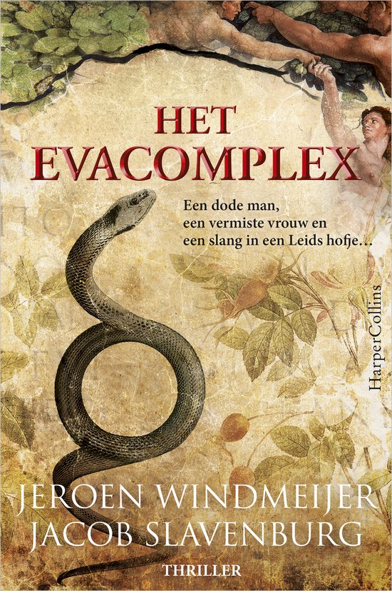 Het Evacomplex Een dode man, een vermiste vrouw en een slang in een Leids hofje...