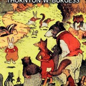Mother West Wind ‘Why’ Stories by Thornton Burgess, Fiction, Animals, Fantasy & Magic Mother West Wind ‘Why’ Stories by Thornton Burgess, Fiction, Animals, Fantasy & Magic