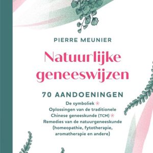 Natuurlijke geneeswijzen Natuurlijke geneeswijzen