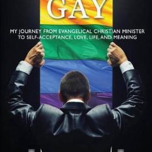 Going Gay My Journey from Evangelical Christian to Self-Acceptance Love, Life and Meaning Going Gay My Journey from Evangelical Christian to Self-Acceptance Love, Life and Meaning