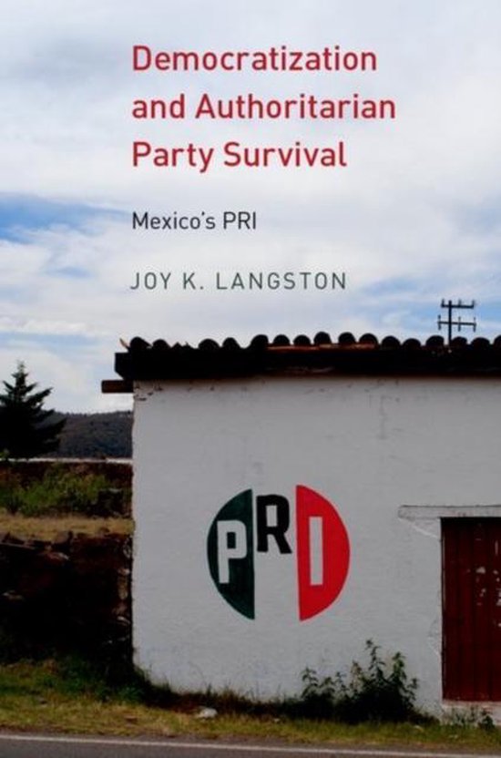 ISBN Democratization and Authoritarian Party Survival ( Mexico's PRI ), Anglais, Livre broché, 256 pages Mexico's PRI