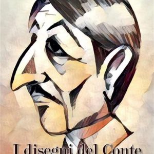 I disegni del Conte Achille PastelloEbook I disegni del Conte Achille PastelloEbook