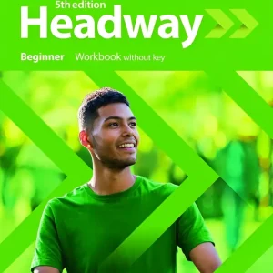 New headway – beginner 5th edition workbook without key