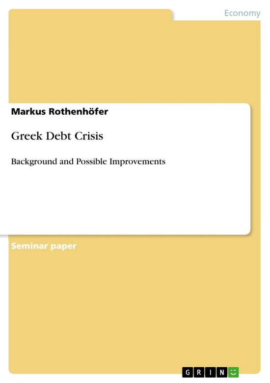 Greek Debt CrisisEbook Background and Possible Improvements