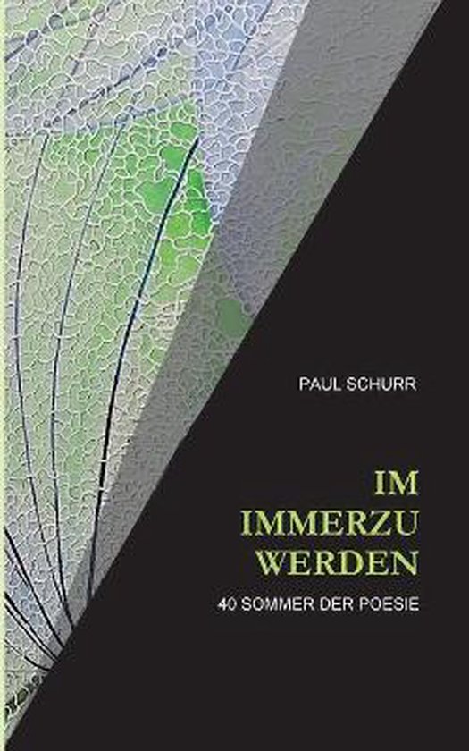 IM IMMERZU WERDEN 40 Sommer der Poesie