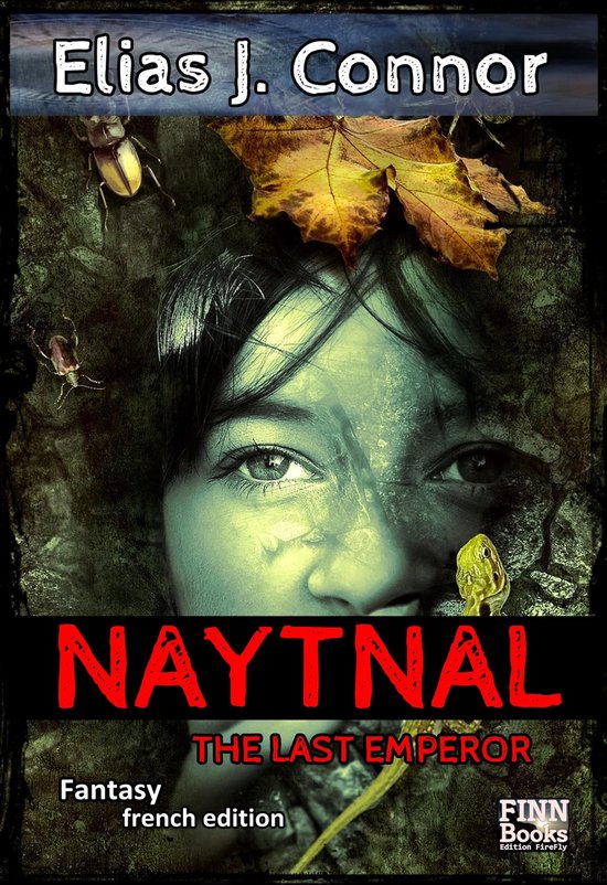 Naytnal - The last emperor (French edition)Ebook