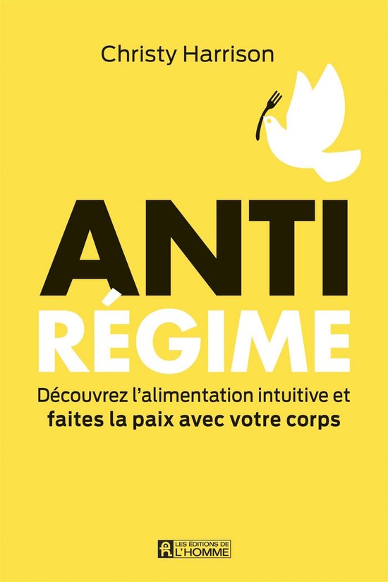 NON CLASSE - Anti-RégimeEbook Découvrez l'alimentation intuitive et faites la paix avec votre corps