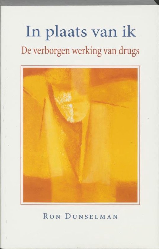 In plaats van ik de verborgen werking van drugs