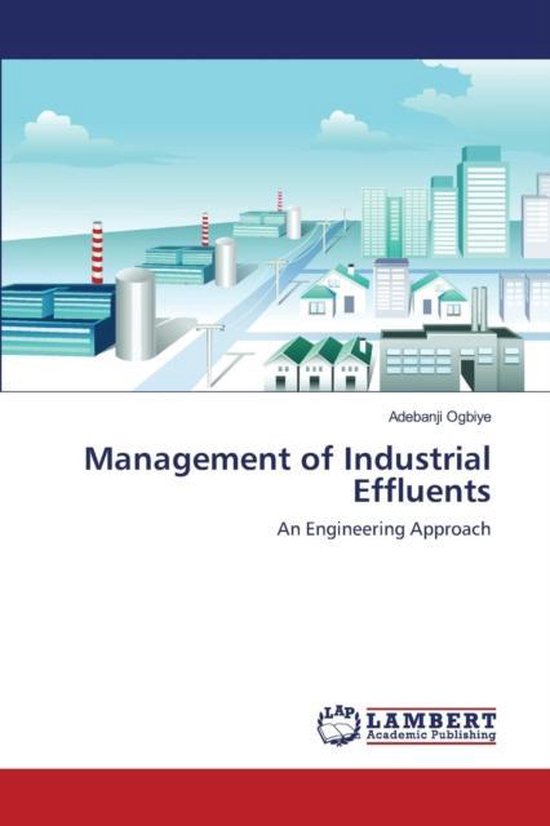 Management of Industrial Effluents An Engineering Approach