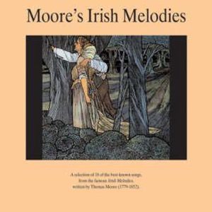 Moore’s Irish Melodies Moore’s Irish Melodies