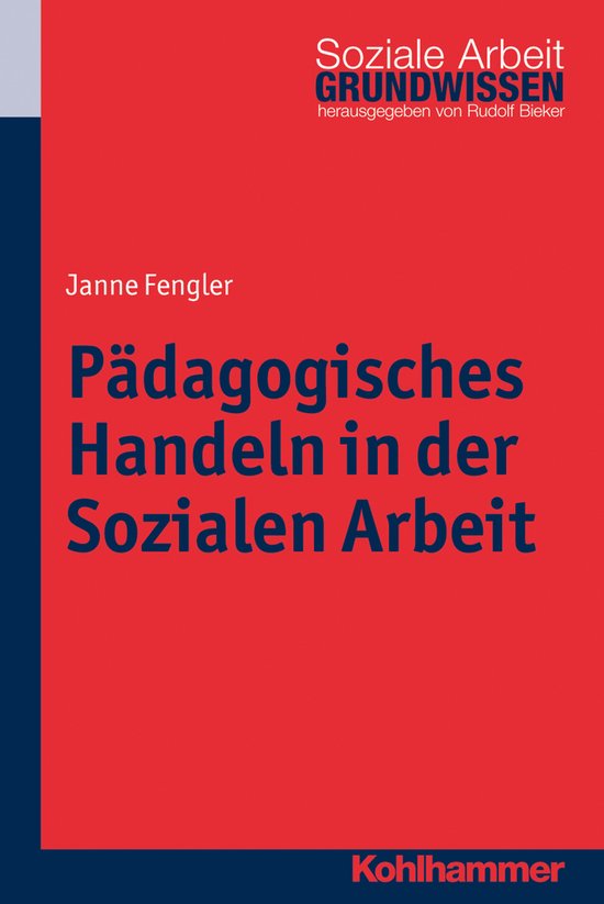 Pädagogisches Handeln in der Sozialen ArbeitEbook