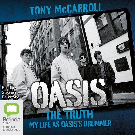 Oasis the TruthLivre audio My Life as Oasis's Drummer