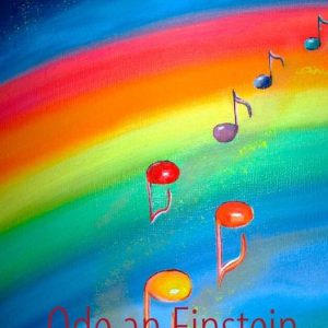 Ode an Einstein Das Hohelied vom Licht Ode an Einstein Das Hohelied vom Licht