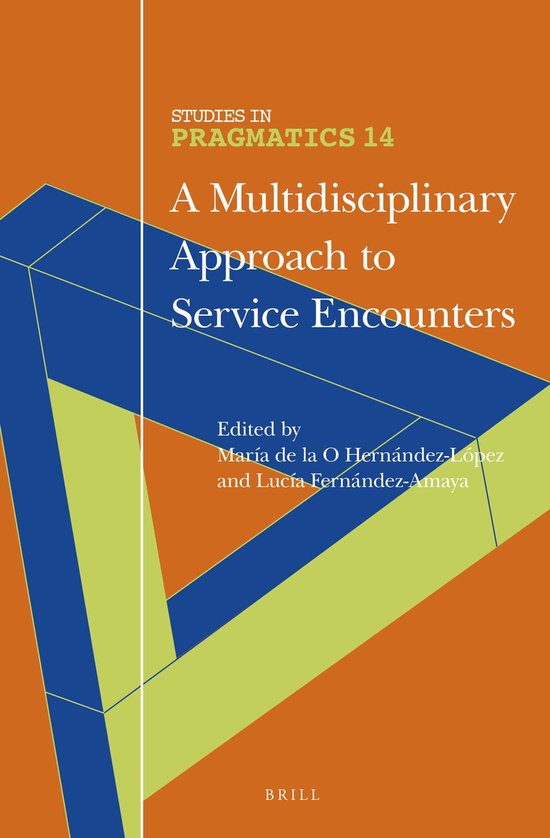ISBN A Multidisciplinary Approach to Service Encounters, Couverture rigide