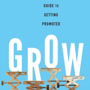 GrowEbook The Essential Guide to Getting Promoted