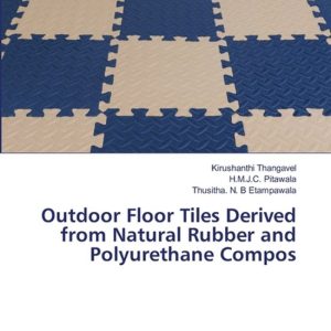 Outdoor Floor Tiles Derived from Natural Rubber and Polyurethane Compos