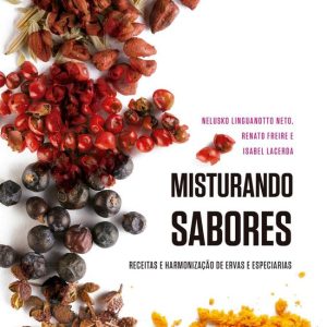 Misturando saboresEbook receitas e harmonização de ervas e especiarias Misturando saboresEbook receitas e harmonização de ervas e especiarias