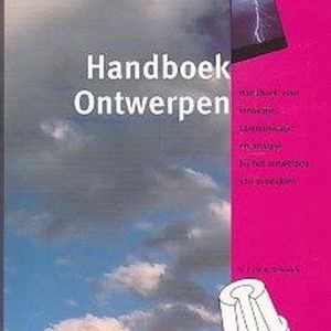 Handboek ontwerpen handboek voor innovatie, communicatie en analyse bij het ontwerpen van produkten Handboek ontwerpen handboek voor innovatie, communicatie en analyse bij het ontwerpen van produkten