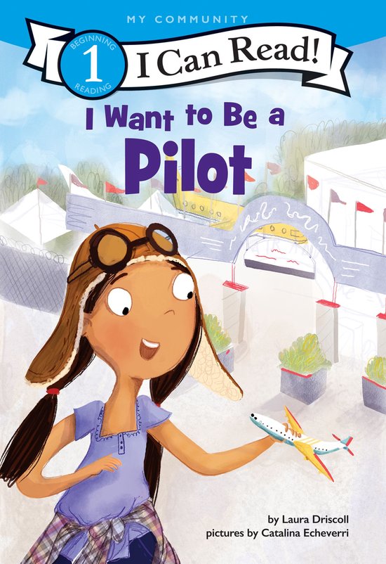 I Can Read 1 - I Want to Be a PilotEbook A My Community I Can Read