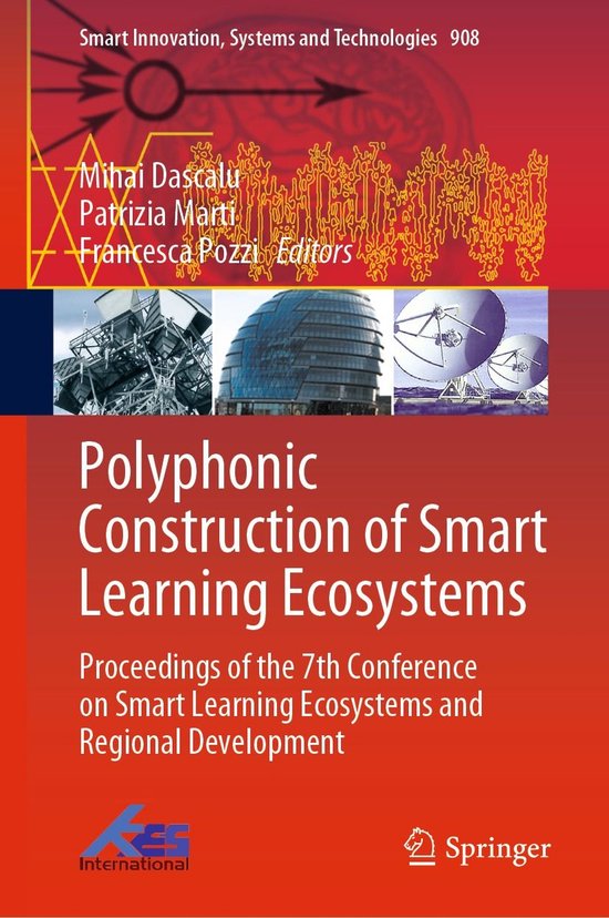 Intelligent Technologies and Robotics (R0) - Polyphonic Construction of Smart Learning EcosystemsEbook Proceedings of the 7th Conference on Smart Learning Ecosystems and Regional Development