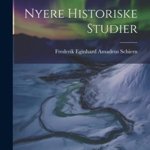 Nyere Historiske Studier Nyere Historiske Studier