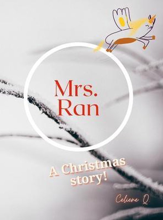Mrs. Ran A Christmas Story
