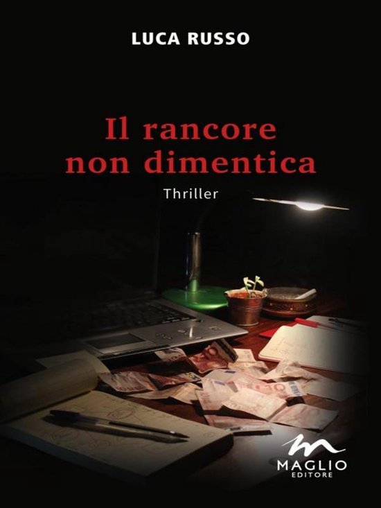 Il rancore non dimenticaEbook