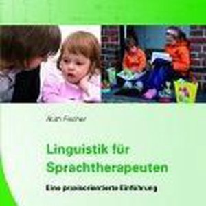 Linguistik für Sprachtherapeuten Buch