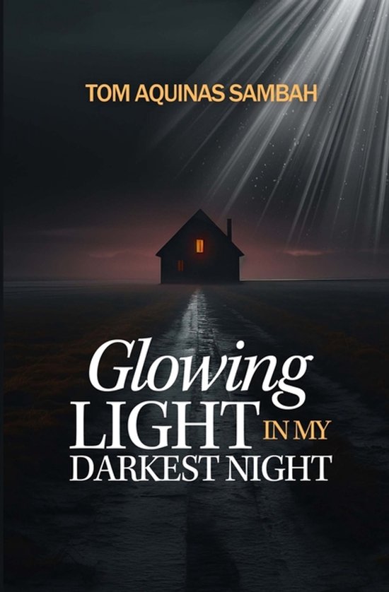 Glowing Light in My Darkest Night