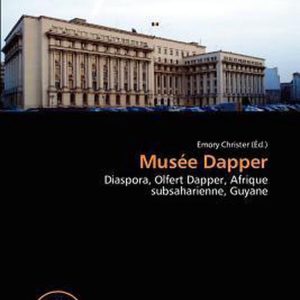 Mus E Dapper Diaspora, Olfert Dapper, Afrique subsaharienne, Guyane Mus E Dapper Diaspora, Olfert Dapper, Afrique subsaharienne, Guyane