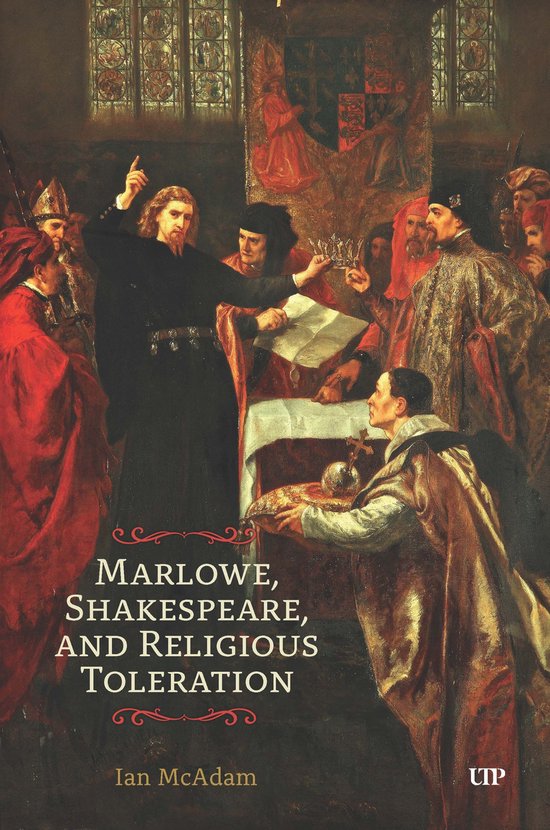 Marlowe, Shakespeare, and Religious TolerationEbook