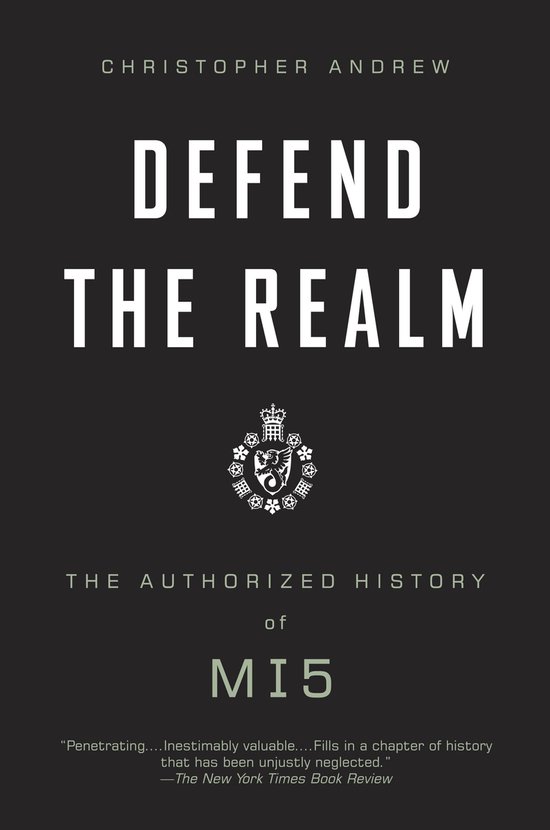 ISBN Defend the Realm, Livre broché, 1104 pages The Authorized History of MI5