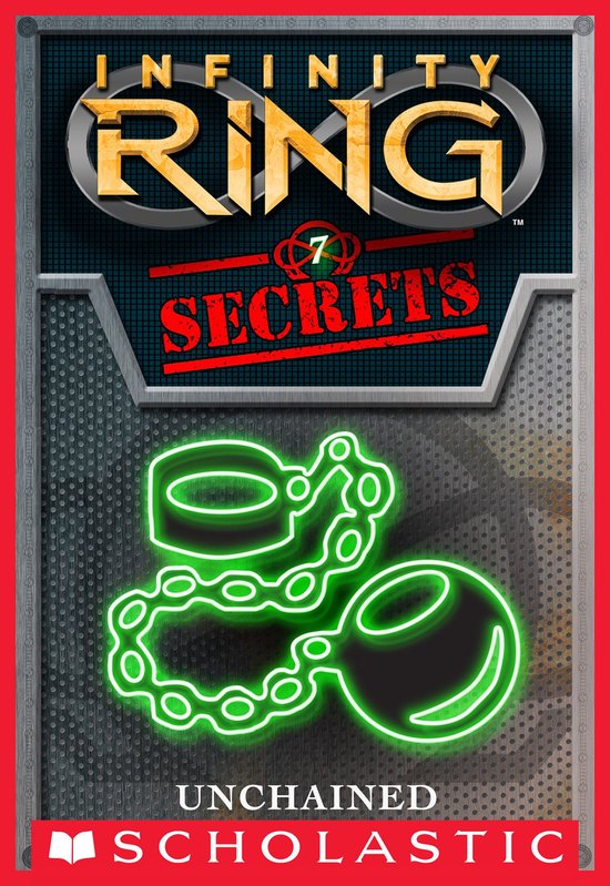 Infinity Ring Secrets #7Ebook Unchained