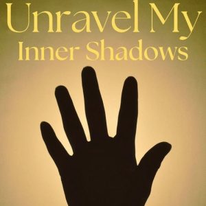 Light My Fire series 2 – Unravel My Inner ShadowsEbook Light My Fire series, #2