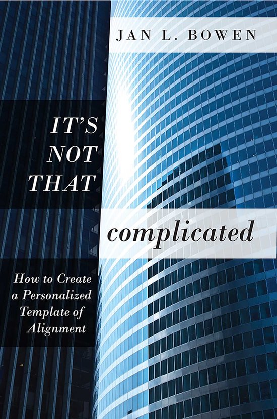 It's Not That ComplicatedEbook How To Create A Personalized Template of Alignment