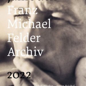 Jahrbuch Franz-Michael-Felder-Archiv 23 – Jahrbuch Franz-Michael-Felder-Archiv 2022Ebook Rudolf Wacker – Anton Reichel Briefe 1924 – 1936 Jahrbuch Franz-Michael-Felder-Archiv 23 – Jahrbuch Franz-Michael-Felder-Archiv 2022Ebook Rudolf Wacker – Anton Reichel Briefe 1924 – 1936