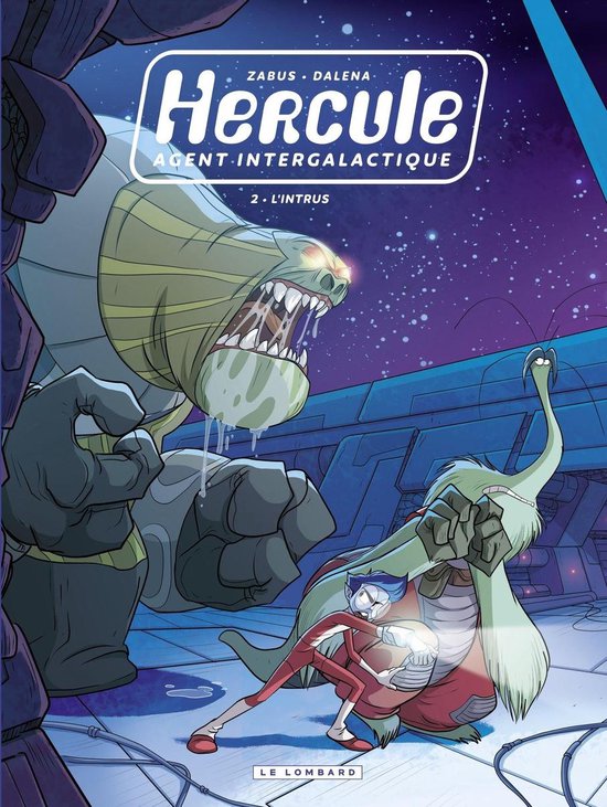 Hercule, agent intergalactique 2 - Hercule, agent intergalactique - tome 2 - L'IntrusEbook
