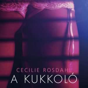 LUST – A kukkoló – Szex és erotikaEbook