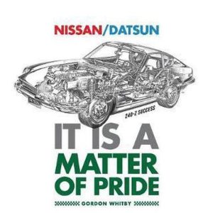 Nissan / Datsun It Is a Matter of Pride